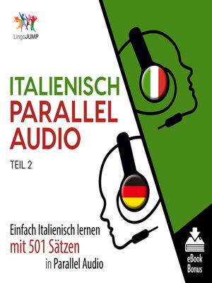 cover image of Einfach Italienisch lernen mit 501 Sätzen in Parallel Audio, Teil 2